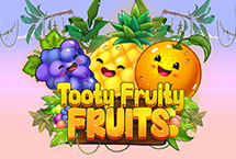 Tooty Fruity Fruits