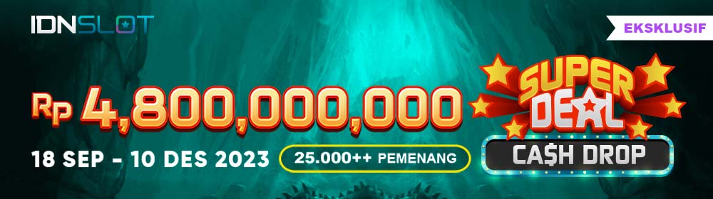 IDNSLOT SUPERDEAL CASHDROP SEASON 3