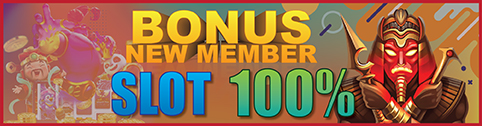 SLOT - BONUS NEW SLOT 100%